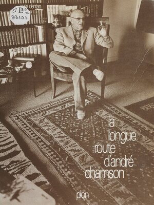 cover image of La Longue Route d'André Chamson